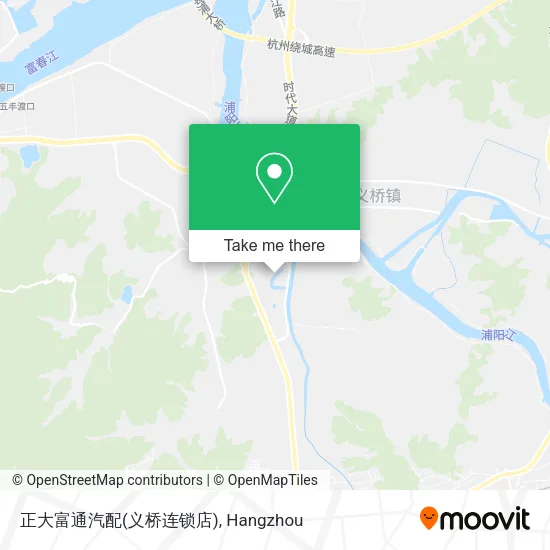 正大富通汽配(义桥连锁店) map