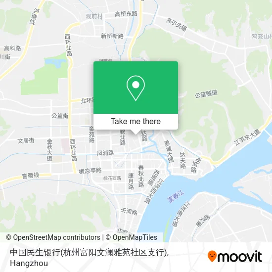 中国民生银行(杭州富阳文澜雅苑社区支行) map