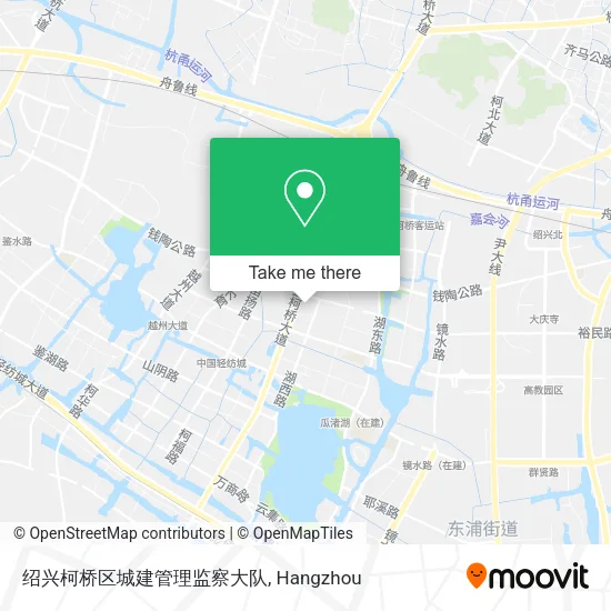 绍兴柯桥区城建管理监察大队 map
