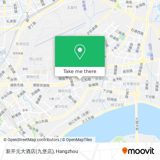 新开元大酒店(九堡店) map