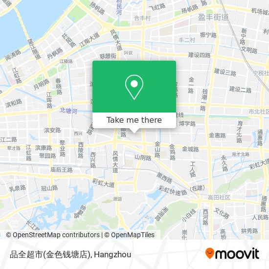 品全超市(金色钱塘店) map