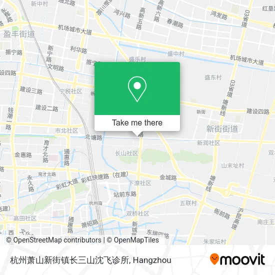 杭州萧山新街镇长三山沈飞诊所 map