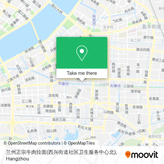 兰州正宗牛肉拉面(西兴街道社区卫生服务中心北) map