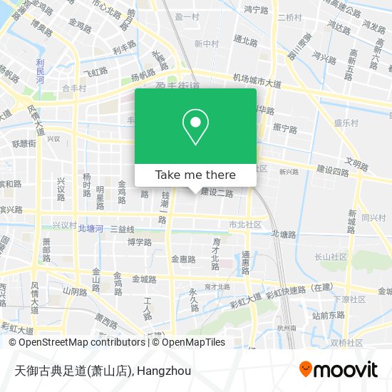 天御古典足道(萧山店) map