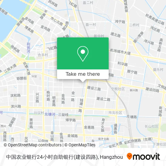 中国农业银行24小时自助银行(建设四路) map