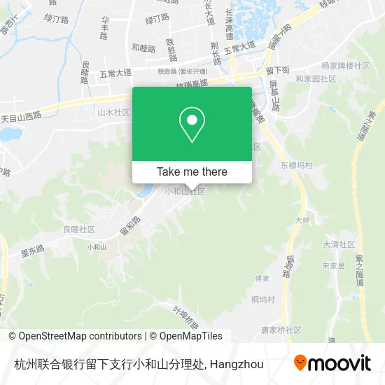 杭州联合银行留下支行小和山分理处 map