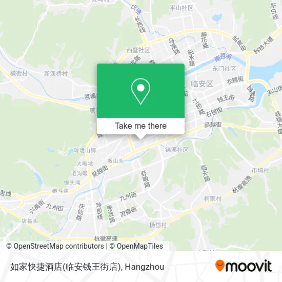 如家快捷酒店(临安钱王街店) map