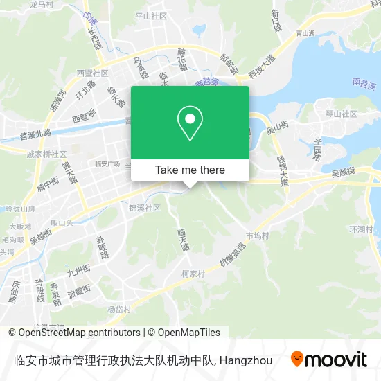 临安市城市管理行政执法大队机动中队 map