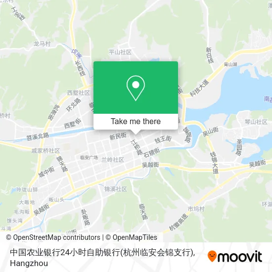 中国农业银行24小时自助银行(杭州临安会锦支行) map