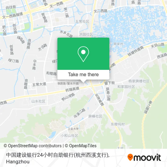 中国建设银行24小时自助银行(杭州西溪支行) map