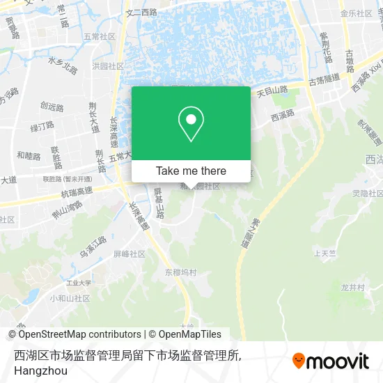 西湖区市场监督管理局留下市场监督管理所 map