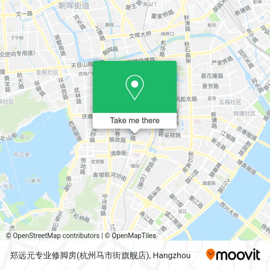 郑远元专业修脚房(杭州马市街旗舰店) map
