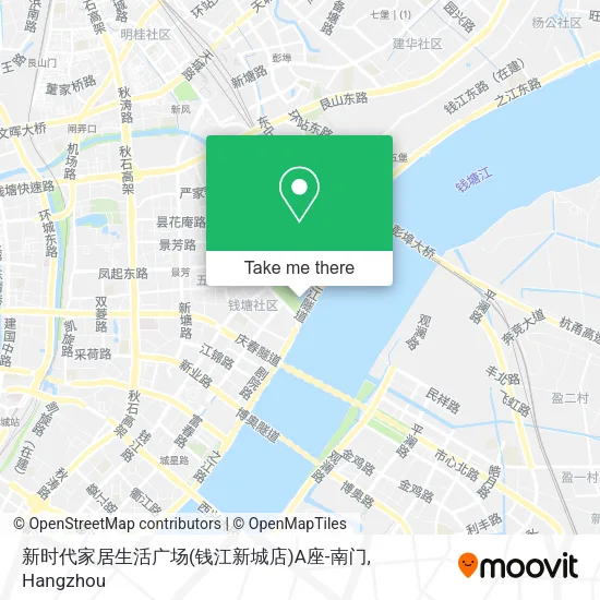 新时代家居生活广场(钱江新城店)A座-南门 map