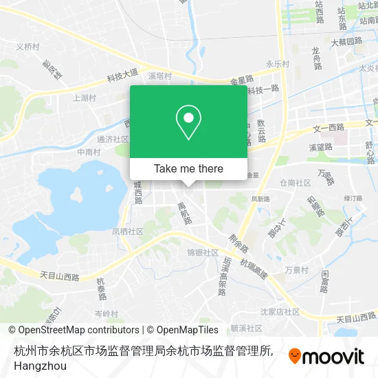 杭州市余杭区市场监督管理局余杭市场监督管理所 map
