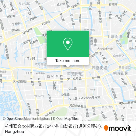 杭州联合农村商业银行24小时自助银行(运河分理处) map