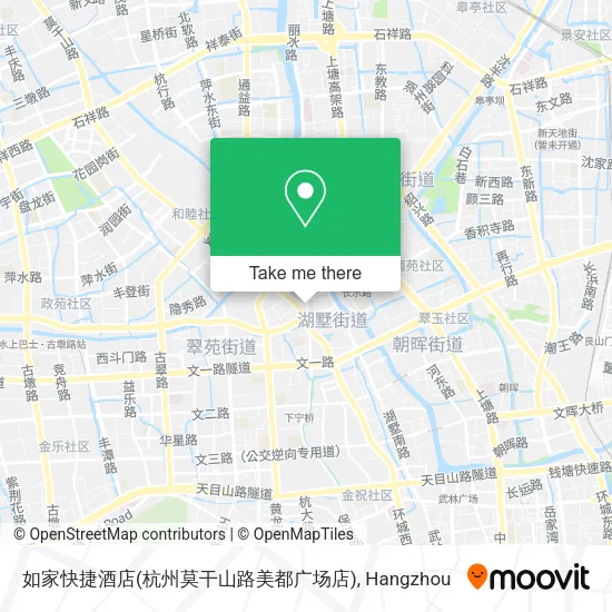 如家快捷酒店(杭州莫干山路美都广场店) map