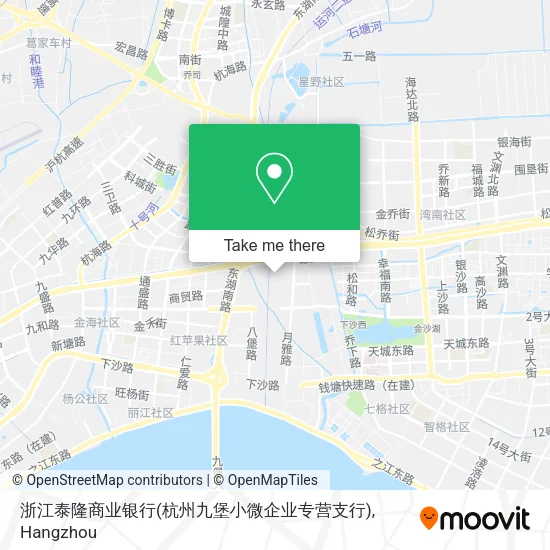 浙江泰隆商业银行(杭州九堡小微企业专营支行) map