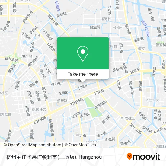 杭州宝佳水果连锁超市(三墩店) map
