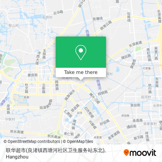 联华超市(良渚镇西塘河社区卫生服务站东北) map