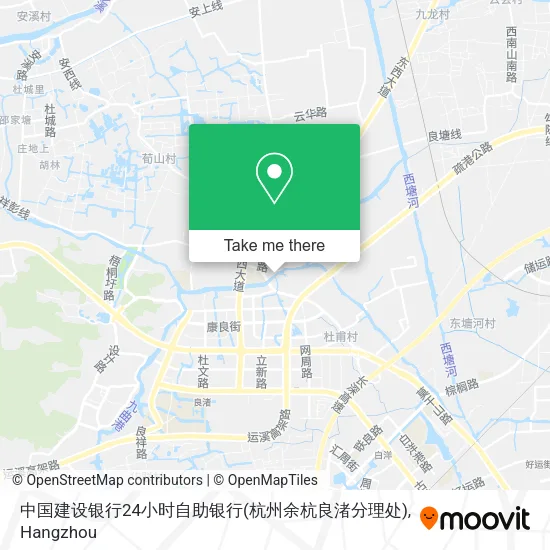 中国建设银行24小时自助银行(杭州余杭良渚分理处) map