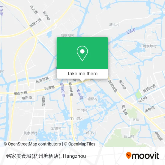 铭家美食城(杭州塘栖店) map