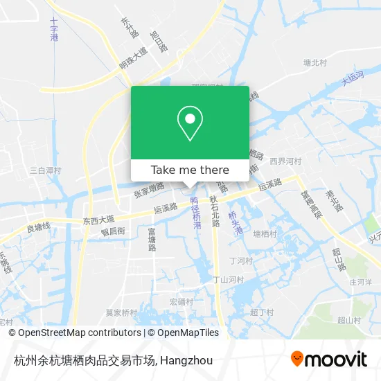 杭州余杭塘栖肉品交易市场 map