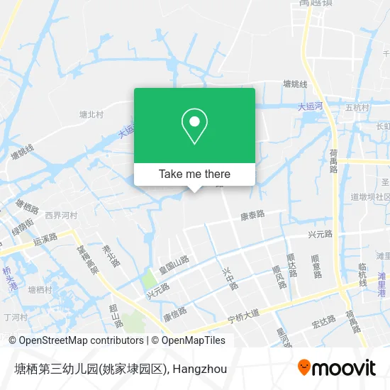 塘栖第三幼儿园(姚家埭园区) map