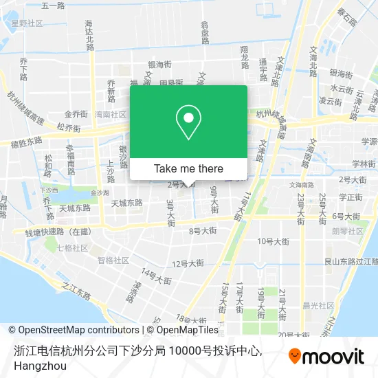 浙江电信杭州分公司下沙分局 10000号投诉中心 map