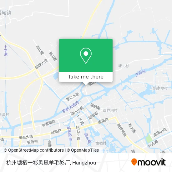 杭州塘栖一衫凤凰羊毛衫厂 map