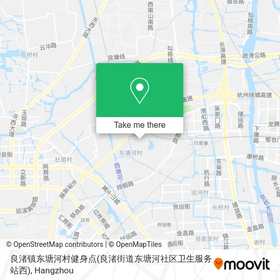 良渚镇东塘河村健身点(良渚街道东塘河社区卫生服务站西) map