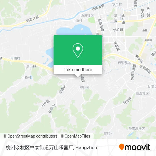 杭州余杭区中泰街道万山乐器厂 map