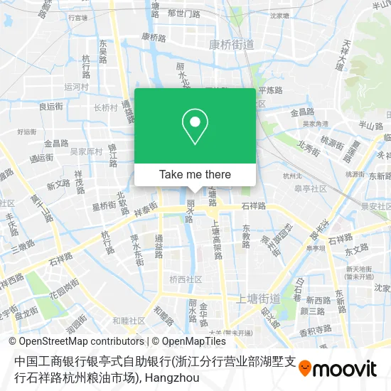 中国工商银行银亭式自助银行(浙江分行营业部湖墅支行石祥路杭州粮油市场) map