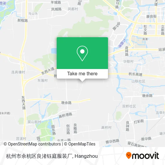 杭州市余杭区良渚钰庭服装厂 map