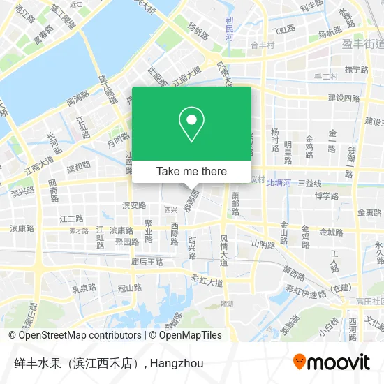 鲜丰水果（滨江西禾店） map