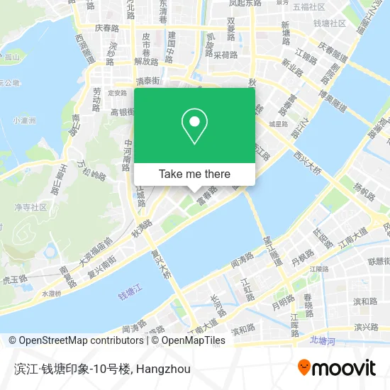 滨江·钱塘印象-10号楼 map