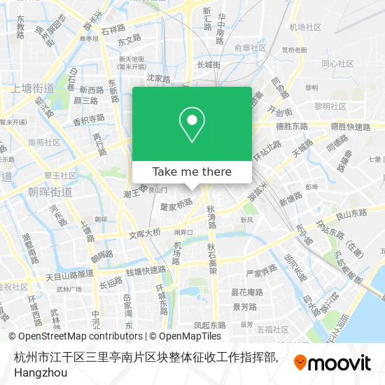 杭州市江干区三里亭南片区块整体征收工作指挥部 map