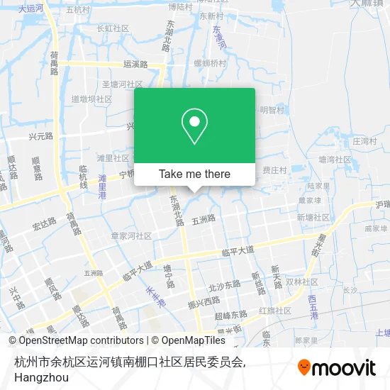 杭州市余杭区运河镇南棚口社区居民委员会 map