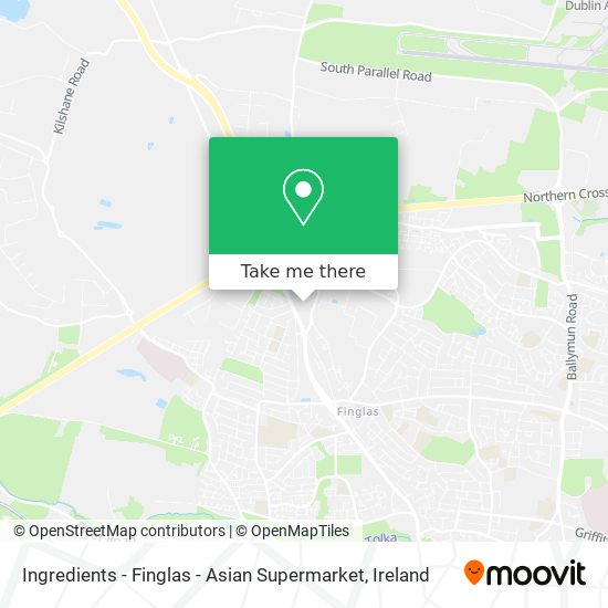 Ingredients - Finglas - Asian Supermarket map