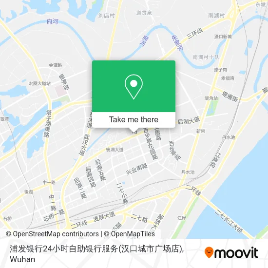 浦发银行24小时自助银行服务(汉口城市广场店) map