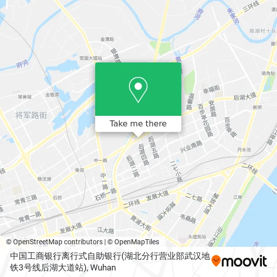 中国工商银行离行式自助银行(湖北分行营业部武汉地铁3号线后湖大道站) map