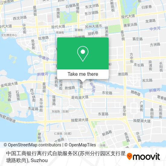 中国工商银行离行式自助服务区(苏州分行园区支行星塘路欧尚) map