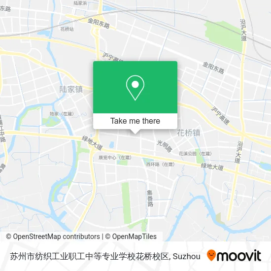苏州市纺织工业职工中等专业学校花桥校区 map