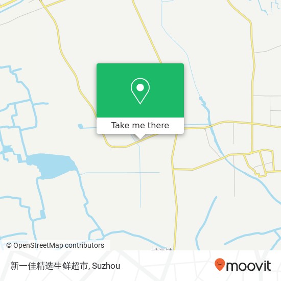 新一佳精选生鲜超市 map