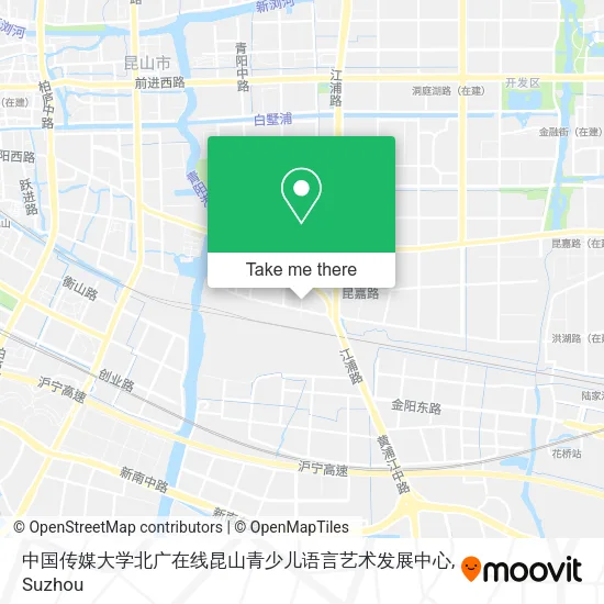 中国传媒大学北广在线昆山青少儿语言艺术发展中心 map