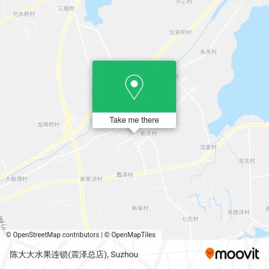 陈大大水果连锁(震泽总店) map