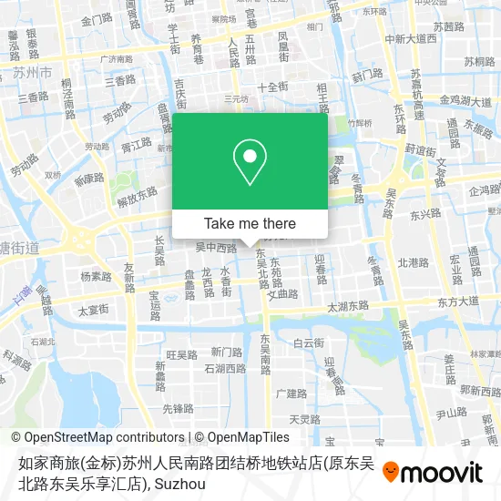 如家商旅(金标)苏州人民南路团结桥地铁站店(原东吴北路东吴乐享汇店) map