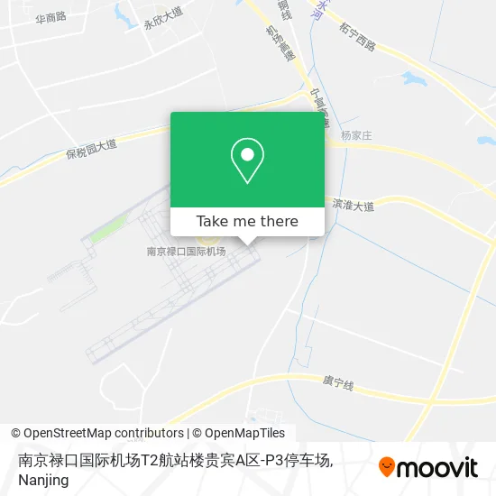 南京禄口国际机场T2航站楼贵宾A区-P3停车场 map
