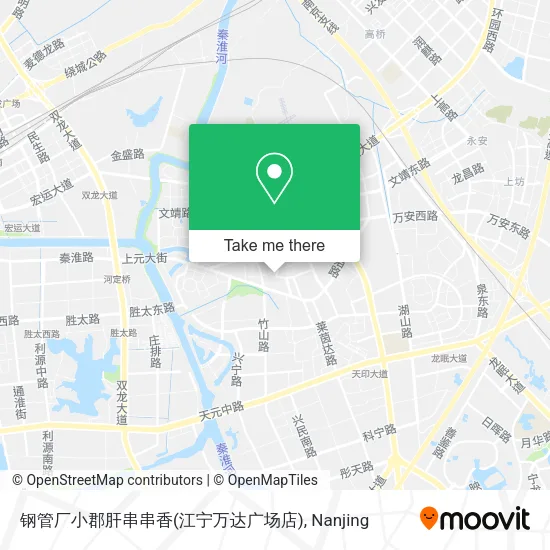 钢管厂小郡肝串串香(江宁万达广场店) map