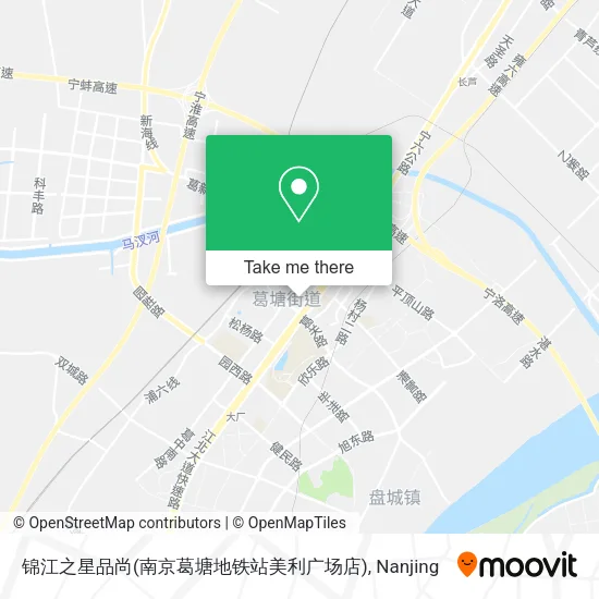 锦江之星品尚(南京葛塘地铁站美利广场店) map
