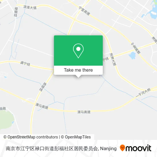 南京市江宁区禄口街道彭福社区居民委员会 map